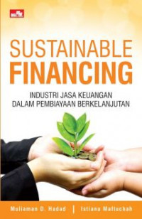 Sustainable financing: industri jasa keuangan dalam pembiayaan berkelanjutan