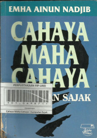 Cahaya Maha Cahaya : Kumpulan Sajak