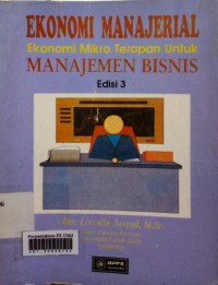 Ekonomi manajerial: ekonomi terapan untuk manajemen bisnis