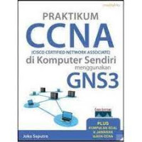 Praktikum CCNA dikomputer sendiri menggunakan  GNS3