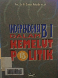 Independensi BI dalam kemelut politik