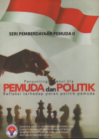 Pemuda dan Politik: refleksi terhadap peran politik pemuda