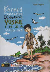 Kenang-Kenangan di Masa Kecil Yusril Ihza Mahendra