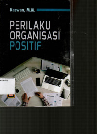 Perilaku Organisasi Positif