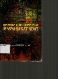 Dinamika Kehidupan Sosial Masyarakat Adat