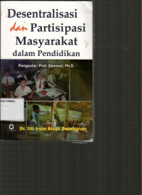 Desentralisasi dan Partisipasi Masyarakat dalam Pendidikan