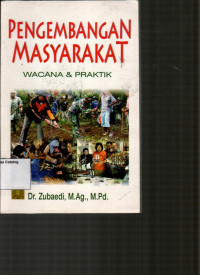 Pengembangan Masyarakat Wacana dan Praktik