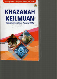 Khazanah Keilmuan: Kompilasi Pemikiran Pimpinan UMJ