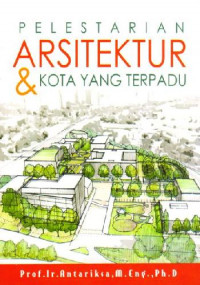 Pelestarian arsitektur & kota yang terpadu