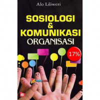 Sosiologi & komunikasi organisasi