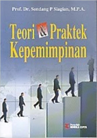 Teori & praktek kepemimpinan