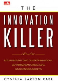 The innovation killer