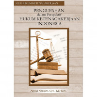 Pengupahan Dalam perspektif Hukum ketenagakerjaan indonesia