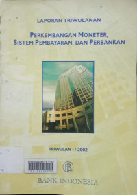 Perkembangan moneter, sistem pembayaran, danperbankan