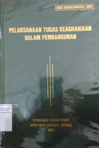 Pelaksanaan tugas keagrariaan dalam pembangunan