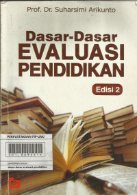 Dasar-Dasar Evaluasi Pendidikan Edisi 2