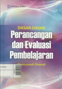 Dasar-dasar perancangan dan evaluasi pembelajaran