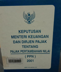 Keputusan menteri keuangan dan dirjen pajak tentang pajak pertambahan nilai