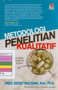 Metodologi penelitian kualitatif: Paradikma baru ilmu komunikasi dan ilmu sosial lainnya