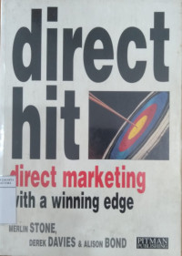 Direct hit : winning direct marketing campaigns