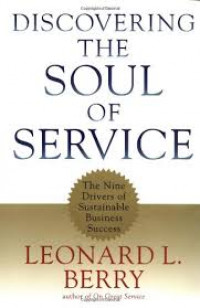 Discovering the soul of service : the nine drivers of sustainable business success