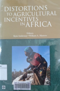 Distortions to agricultural incentives in Africa