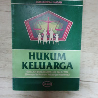 Hukum Keluarga Setelah Berlakunya UU No 1 Tahun 1974 (Menuju Ke Hukum Keluarga Nasional)