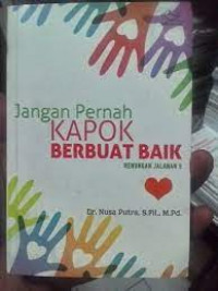 Jangan Pernah Kapok Berbuat Baik renungan jalanan 5