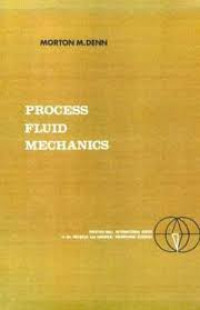 Process fluid mechanics