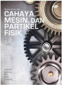 Cahaya, mesin, dan fisika partikel