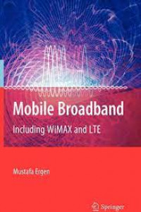 Mobile broadband; including wimax and LTE