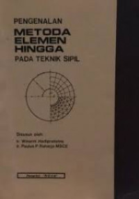 Pengenalan Metoda Elemen Hingga Pada Teknik Sipil