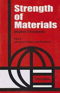 Strength of Materials : Part II Advanced Theory and Problems