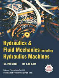 Hydraulics and the mechanics of fluids