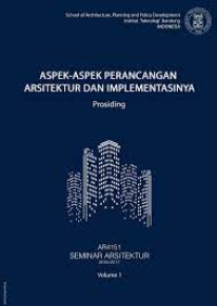 Arsitektur symposium :better living and the existence of historic area