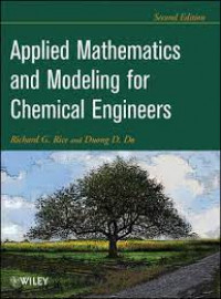 Applied mathematics and modeling for chemical engineering