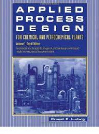 Applied process design for chemical and petrochemical plant volume 1