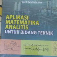 Aplikasi matematika analitis untuk bidang teknik