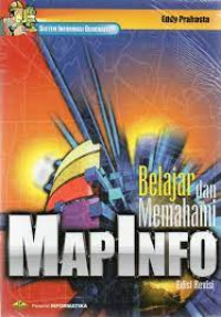 Sistem informasi geografis belajar dan memahami mapinfo