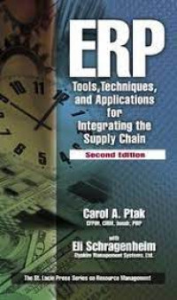 ERP tools, techniques, and applications for integrating the supply chain