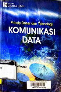 Prinsip dasar dan teknologi Komunikasi Data