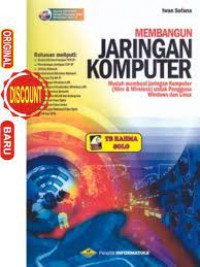 Membangun jaringan komputer; mudah membuat jaringan komputer(wire &wirels) untuk pengguna windows dan linux