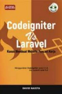 Codeigniter vs laravel kasus membuat website pencari kerja