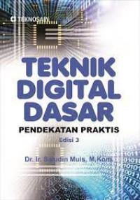 Teknik digital dasar: pendekatan praktis