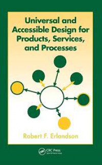 Universal and accesible design for products, services, and processes
