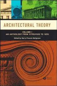 Architectural Theory: From the Renaissance to The Present 89 Essays On 117 Treatises Volume 2