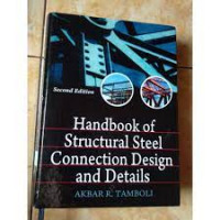 Hancbook of structural steel connection design and details