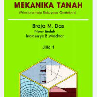 Mekanika Tanah 1 ( prinsip-prinsip rekayasa geoteknis)