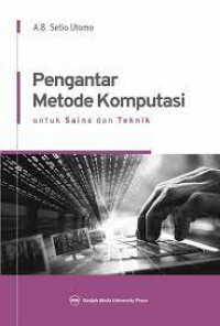 Pengantar metode komputasi; untuk sains dan teknik