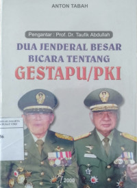 Dua jenderal besar bicara tentang Gestapu/PKI